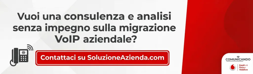 Banner CTA consulenza e analisi migrazione VoIP aziendale, SoluzioneAzienda, colori Comunicando e Vodafone
